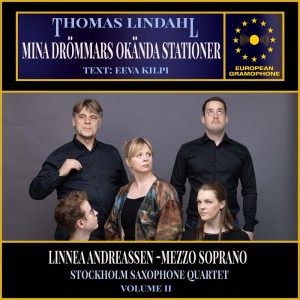 อัลบัม Lindahl: Mina Drömmars Okända Stationer Vol. II ศิลปิน Stockholm Saxophone Quartet