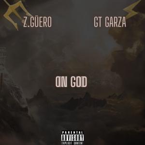 On God (feat. GT Garza) (Explicit) dari GT Garza