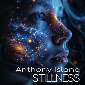 Listen to Stillness song with lyrics from Anthony Island