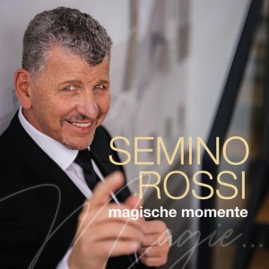 Semino Rossi的專輯Magische Momente