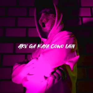 Listen to Aku Ga Kaya Cowo Lain song with lyrics from Twentyfo