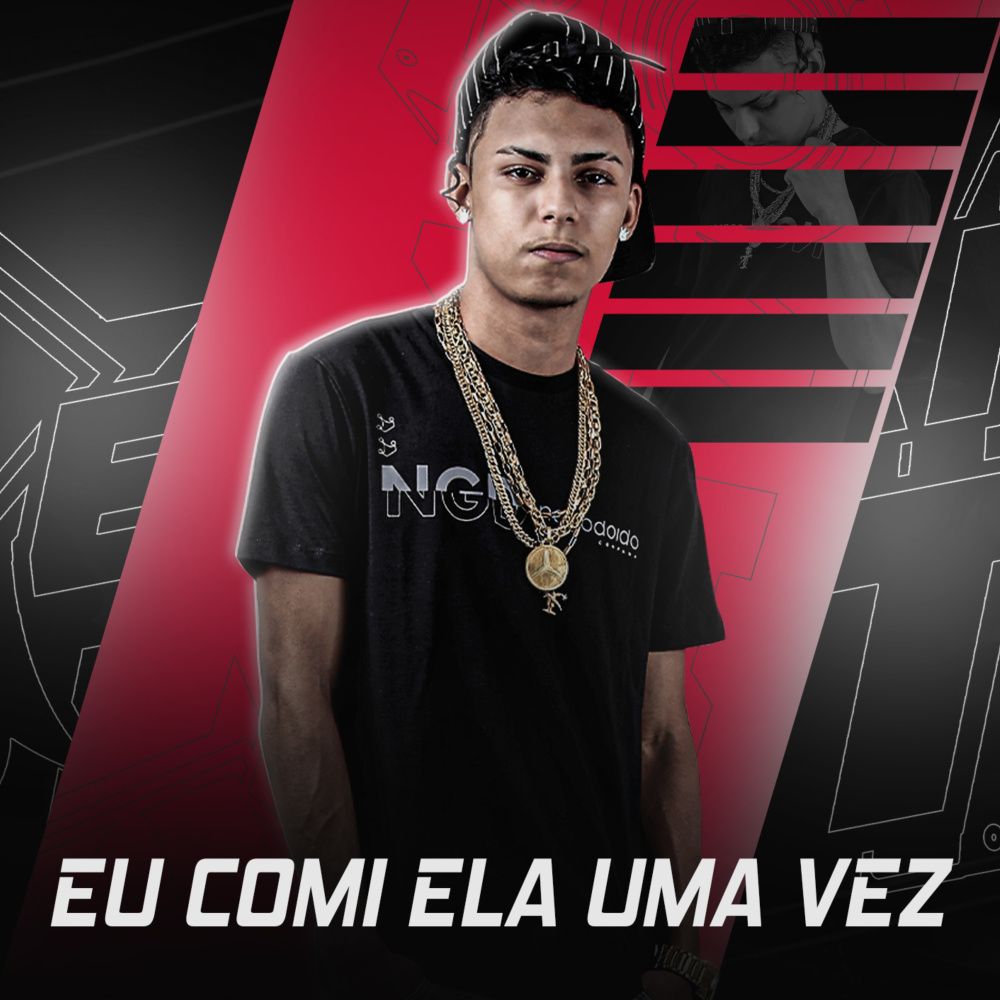 Eu Comi Ela uma Vez