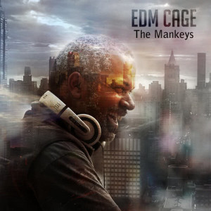 ดาวน์โหลดและฟังเพลง EDM Cage (Original Mix) พร้อมเนื้อเพลงจาก The Mankeys