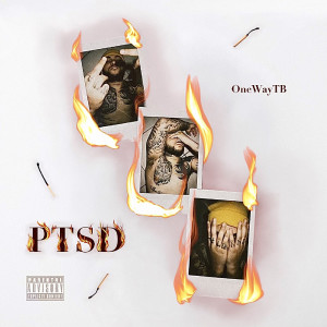 Dengarkan Ptsd (Explicit) lagu dari OneWayTB dengan lirik