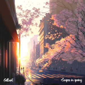 Dengarkan lagu 봄에 고백 (Confess in Spring) nyanyian Gilbert dengan lirik