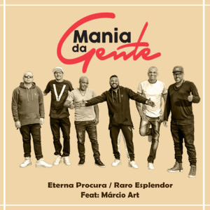Dengarkan Eterna procura / Raro esplendor lagu dari Mania Da Gente dengan lirik