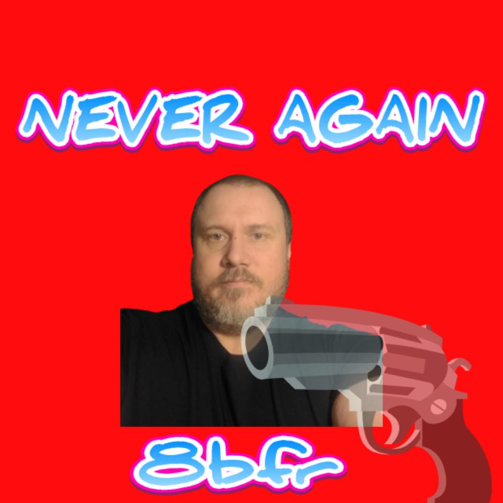 Never Again (feat. James J Siburt) (Explicit)