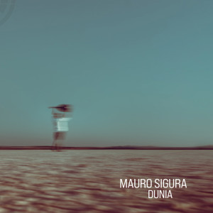 Listen to Dunia song with lyrics from Mauro Sigura