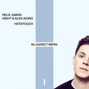 ดาวน์โหลดและฟังเพลง Hot2Touch (Nu Aspect Remix Extended Version) พร้อมเนื้อเพลงจาก Felix Jaehn