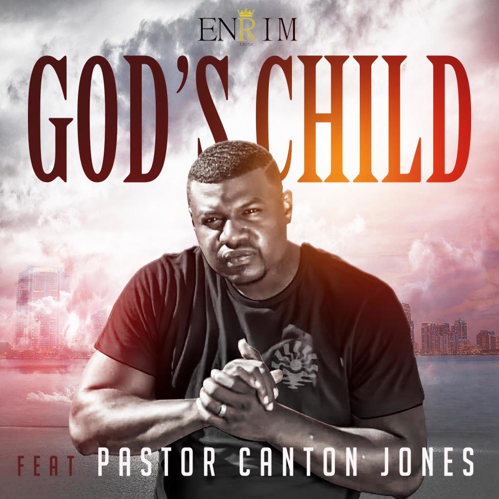 GOD'S CHILD (feat. Canton Jones)