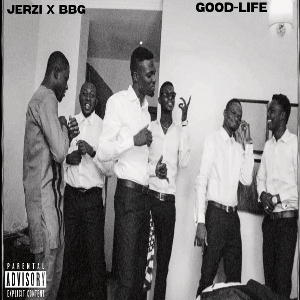 Good life (feat. BlackboyG) (Explicit)