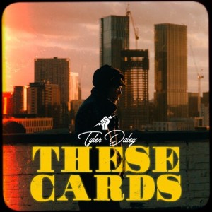 Dengarkan These Cards lagu dari Tyler Daley dengan lirik