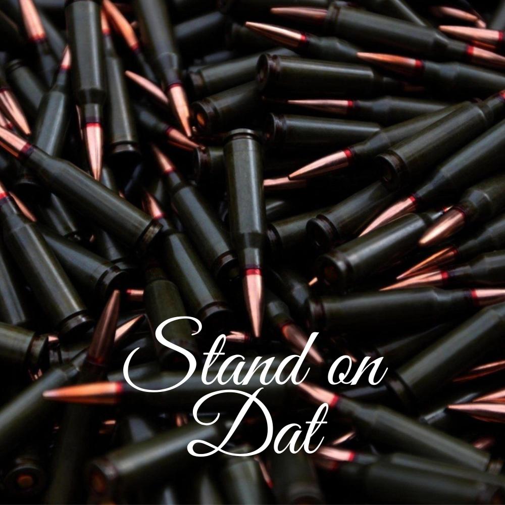 Stand on Dat (Explicit)
