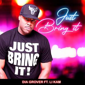 Listen to Just Bring It song with lyrics from Dia Grover