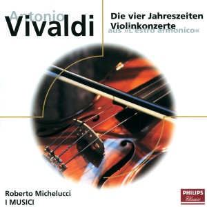 Roberto Michelucci的專輯Vivaldi: Die vier Jahreszeiten