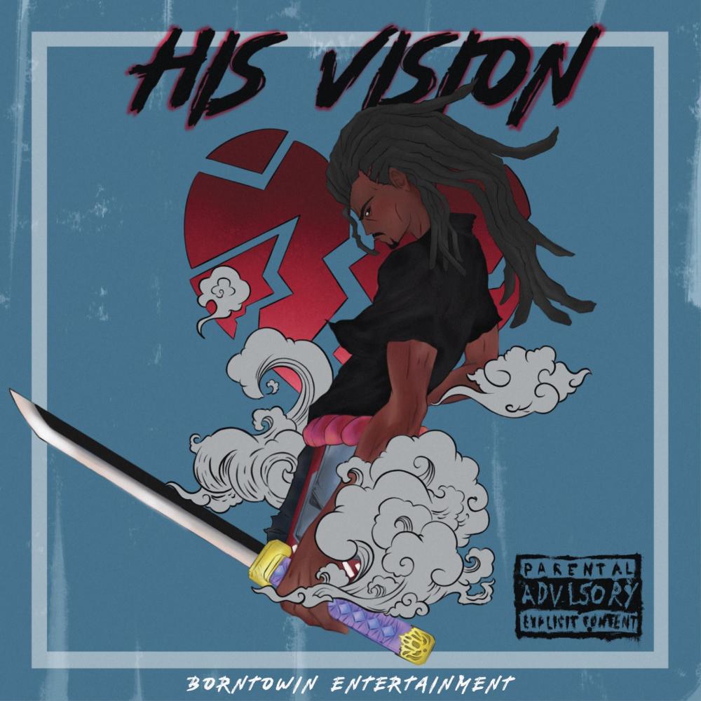 HIS VISION (Explicit)