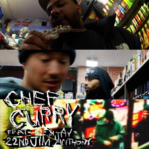 22nd Jim的專輯chef curry (feat. 22nd Jim & Jay Anthony)