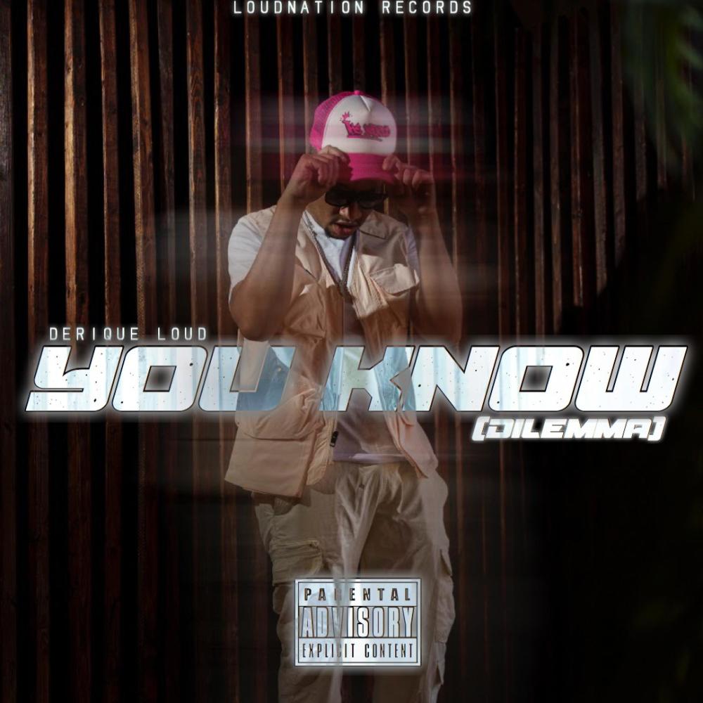 You Know (Dilemma|Explicit)