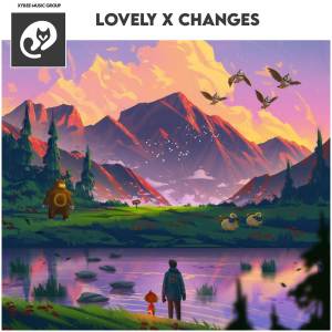 Dengarkan Lovely x Changes lagu dari RMXTONE dengan lirik