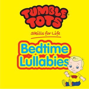 อัลบัม Bedtime Lullabies ศิลปิน Tumble Tots