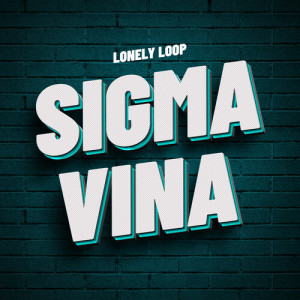 Album Sigma Vina from Lonely Loop