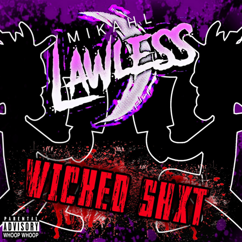 Wicked Shxt (Explicit)