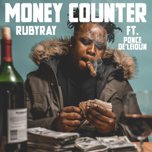 Listen to Money Counter (Explicit) song with lyrics from RubyRay