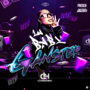 ดาวน์โหลดและฟังเพลง LA BABY GANGSTER (Explicit) พร้อมเนื้อเพลงจาก Chamorro