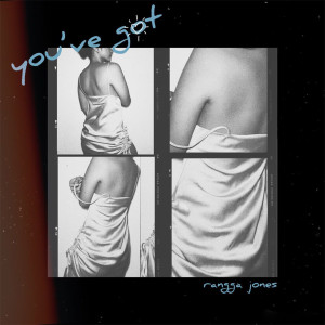 收聽Rangga Jones的You've Got歌詞歌曲