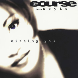 Dengarkan Missing You (Slow) lagu dari The Course dengan lirik