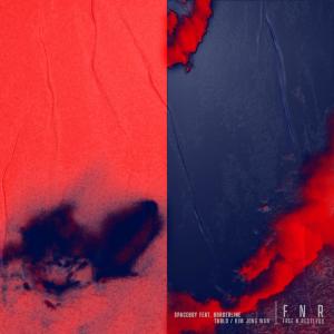 收聽SPACEBOY的FNR (Feat. Borderline (Tablo x Kim Jong Wan))歌詞歌曲