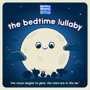 Nursery Rhymes ABC的專輯The Bedtime Lullaby