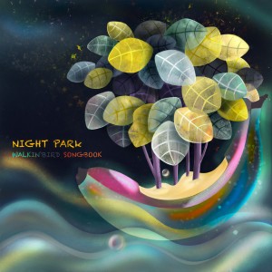 Listen to Night Park 夜间公园（Cover：鸭毛） (完整版) song with lyrics from 行鸟小次郎