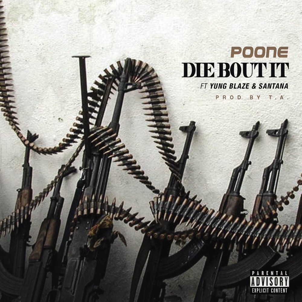 Die 'Bout It (Explicit)