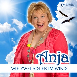 Listen to Wie zwei Adler im Wind song with lyrics from Anja