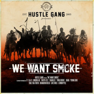 Album We Want Smoke from Hustle Gang