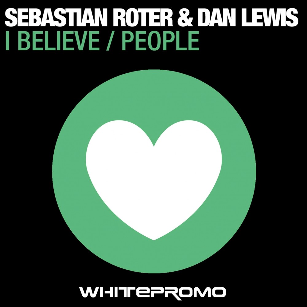 I believe (Roter & Lewis Mix)