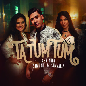 ดาวน์โหลดและฟังเพลง Ta Tum Tum พร้อมเนื้อเพลงจาก Mc Kevinho
