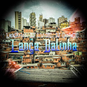Listen to Lança Balinha (Explicit) song with lyrics from LucaStyles