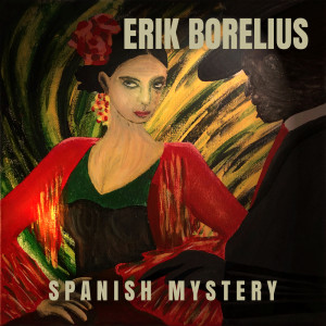 Erik Borelius的專輯Spanish Mystery