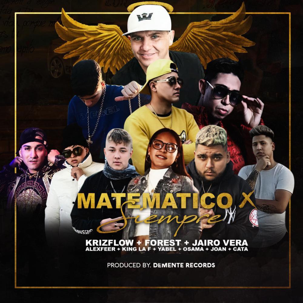 Matematico X Siempre(feat. Alexfeeer, Kinglaf, Yabel, Osama, Joan & Cata) (Explicit)