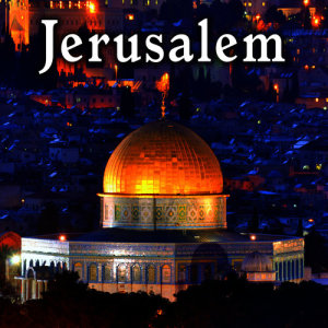 收聽Sound Ideas的Jerusalem, Early Morning Prayer Ambience歌詞歌曲