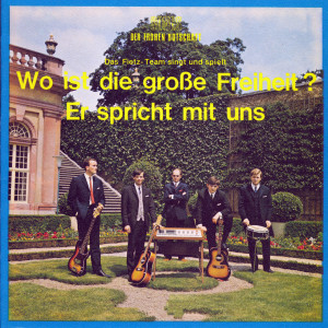 收听Fietz-Team的Wo ist die große Freiheit歌词歌曲
