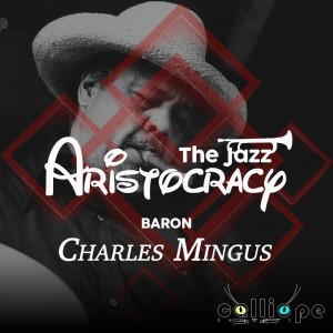 Charles Mingus的專輯The Jazz Aristocracy: Baron