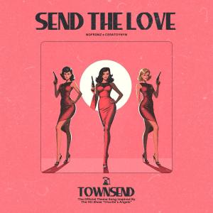 Hodak的專輯Send The Love (Theme Inspired By Charlie's Angels) (feat. CeraTonyn & Hodak)