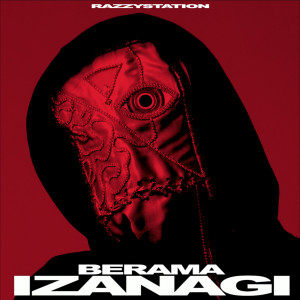 Listen to IZANAGI (Explicit) song with lyrics from Berama