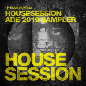 Album Housesession ADE 2019 Sampler from Various Artists