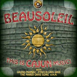 Beausoleil的專輯This Is Cajun Music