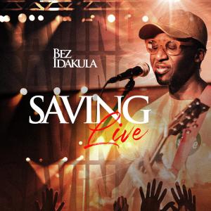 Bez Idakula的專輯Saving (Live Version)