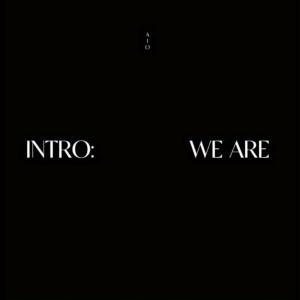 All In One的專輯INTRO: WE ARE